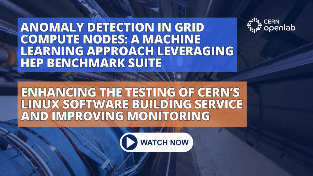 Two projects: 1) Anomaly Detection in Grid Compute Nodes: A Machine Learning Approach Leveraging HEP Benchmark Suite; Enhancing the Testing of CERN’s Linux Software Building Service and Improving Monitoring.